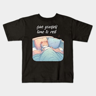 Give Yourself Time To Rest Sleeping Cat Mental Health Kids T-Shirt